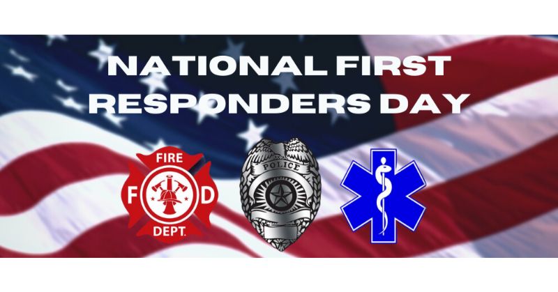 Thanking Those Who Answer the Call: National First Responders Day (October 28)