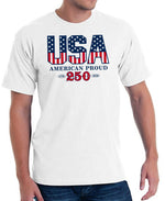Load image into Gallery viewer, American Proud Made in USA - 250th Anniversary - T-Shirt

