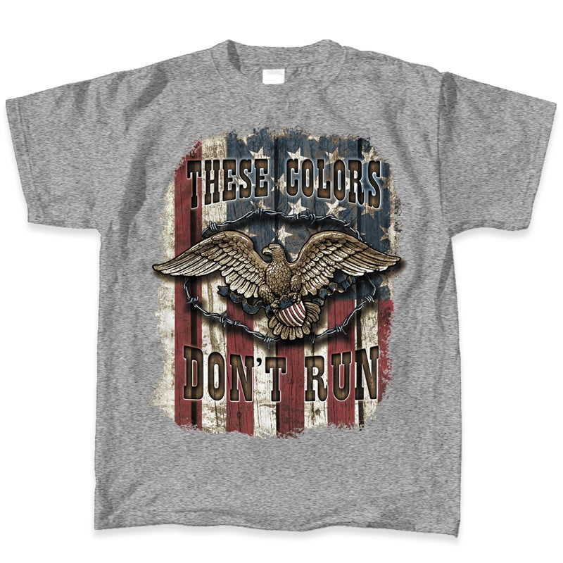 These Colors Don’t Run T-Shirt